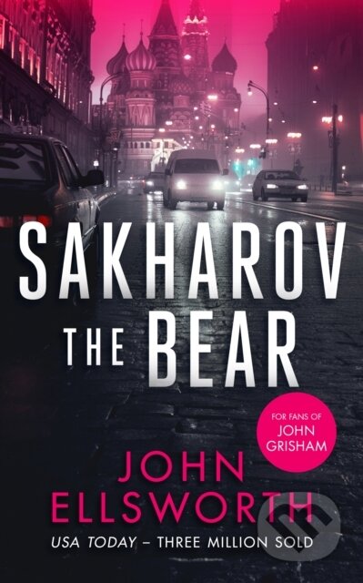 Kniha: Sakharov the Bear (John Ellsworth). , 2025 Kniha: Sakharov the Bear (John Ellsworth). , 2025