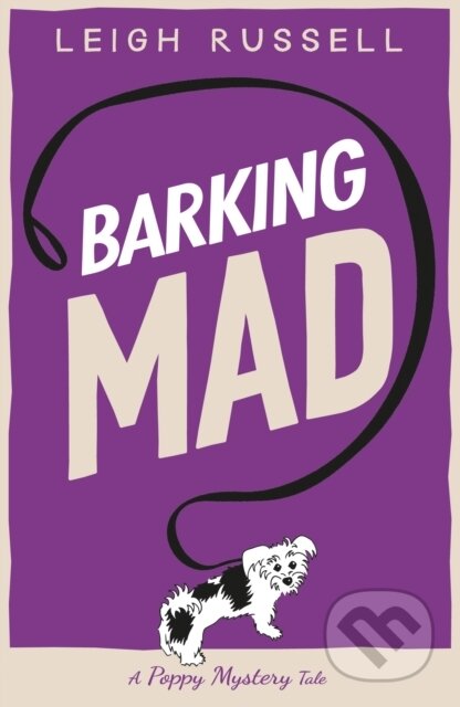 Kniha: Barking Mad (Leigh Russell). , 2023 Kniha: Barking Mad (Leigh Russell). , 2023