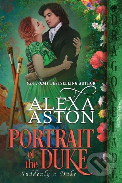 Kniha: Portrait of the Duke (Alexa Aston). , 2023 Kniha: Portrait of the Duke (Alexa Aston). , 2023