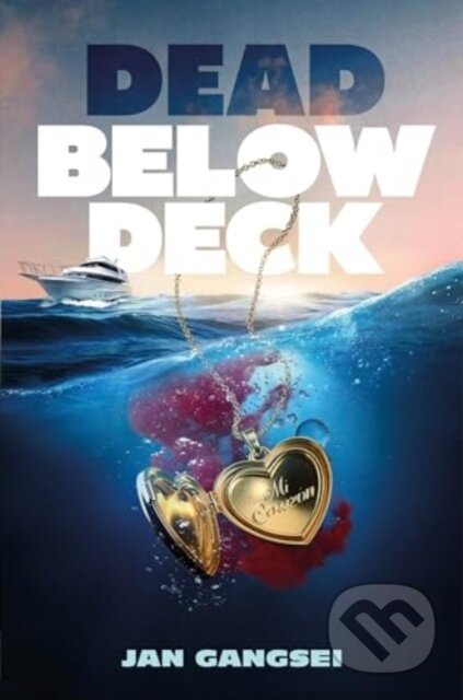 Kniha: Dead Below Deck (Gangsei Jan). HarperCollins, 2024 Kniha: Dead Below Deck (Gangsei Jan). HarperCollins, 2024