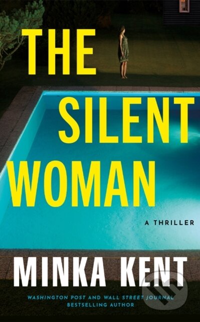 Kniha: The Silent Woman (Minka Kent). Thomas & Mercer, 2025 Kniha: The Silent Woman (Minka Kent). Thomas & Mercer, 2025