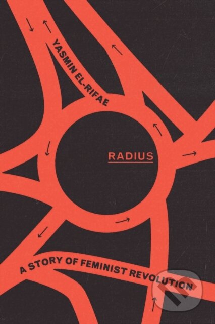 Kniha: Radius (Yasmin El-Rifae). Verso, 2022 Kniha: Radius (Yasmin El-Rifae). Verso, 2022