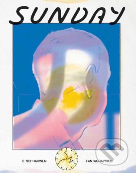 Kniha: Sunday (Olivier Schrauwen). Fantagraphics, 2024 Kniha: Sunday (Olivier Schrauwen). Fantagraphics, 2024