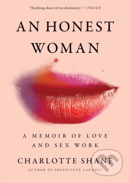 Kniha: An Honest Woman (Charlotte Shane). Simon & Schuster, 2025 Kniha: An Honest Woman (Charlotte Shane). Simon & Schuster, 2025