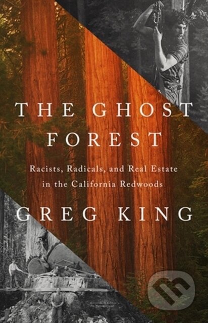 Kniha: The Ghost Forest (Greg King). Public Affairs, 2023 Kniha: The Ghost Forest (Greg King). Public Affairs, 2023