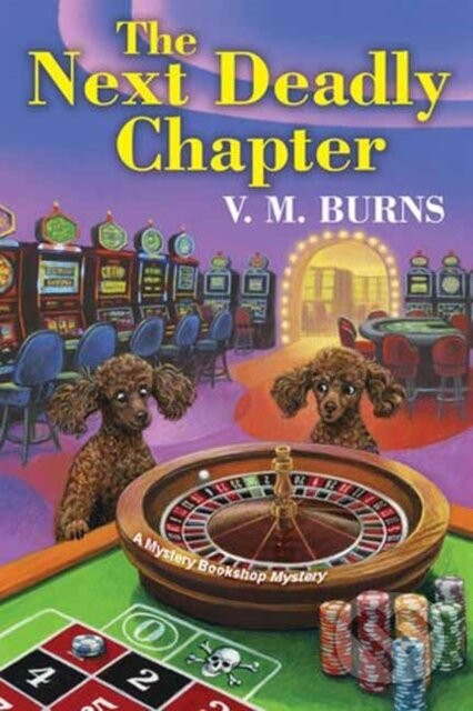 Kniha: The Next Deadly Chapter (V.M. Burns). Kensington Publishing Corporation, 2025 Kniha: The Next Deadly Chapter (V.M. Burns). Kensington Publishing Corporation, 2025
