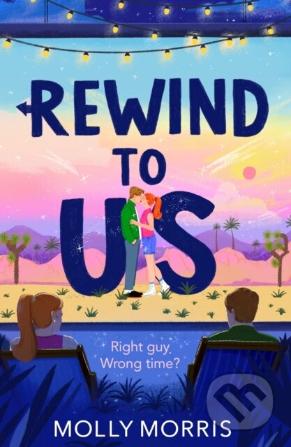 Kniha: Rewind to Us (Molly Morris). HarperCollins, 2025 Kniha: Rewind to Us (Molly Morris). HarperCollins, 2025