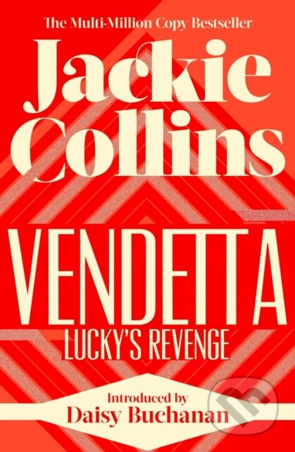 Kniha: Vendetta: Lucky's Revenge (Jackie Collins). Simon & Schuster, 2025 Kniha: Vendetta: Lucky's Revenge (Jackie Collins). Simon & Schuster, 2025