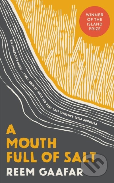 Kniha: A Mouth Full of Salt (Reem Gaafar). Saqi Books, 2024 Kniha: A Mouth Full of Salt (Reem Gaafar). Saqi Books, 2024
