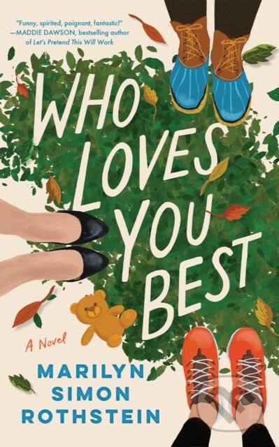 Kniha: Who Loves You Best (Marilyn Simon Rothstein). Lake Union Publishing, 2024 Kniha: Who Loves You Best (Marilyn Simon Rothstein). Lake Union Publishing, 2024