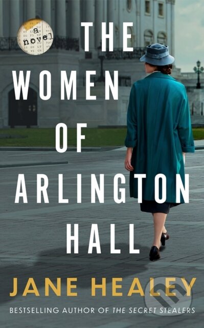 Kniha: The Women of Arlington Hall (Jane Healey). Lake Union Publishing, 2025 Kniha: The Women of Arlington Hall (Jane Healey). Lake Union Publishing, 2025