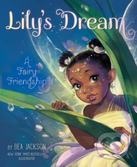 Kniha: Lily's Dream (Bea Jackson). Aladdin, 2025 Kniha: Lily's Dream (Bea Jackson). Aladdin, 2025