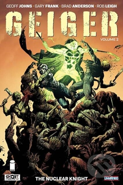 Kniha: Geiger Volume 2 (Geoff Johns). Image Comics, 2025 Kniha: Geiger Volume 2 (Geoff Johns). Image Comics, 2025