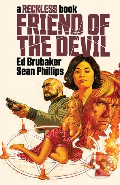Kniha: Friend of the Devil (A Reckless Book) (Ed Brubaker). Image Comics, 2021 Kniha: Friend of the Devil (A Reckless Book) (Ed Brubaker). Image Comics, 2021