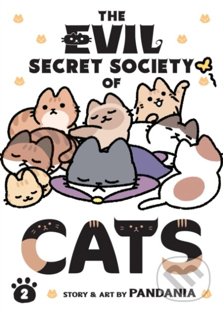 Kniha: The Evil Secret Society of Cats Vol. 2 (Pandania). Seven Seas, 2023 Kniha: The Evil Secret Society of Cats Vol. 2 (Pandania). Seven Seas, 2023