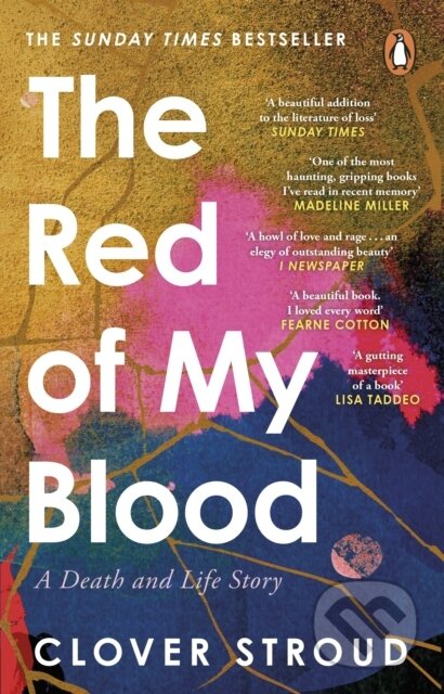 Kniha: The Red of my Blood (Clover Stroud). Transworld, 2023 Kniha: The Red of my Blood (Clover Stroud). Transworld, 2023