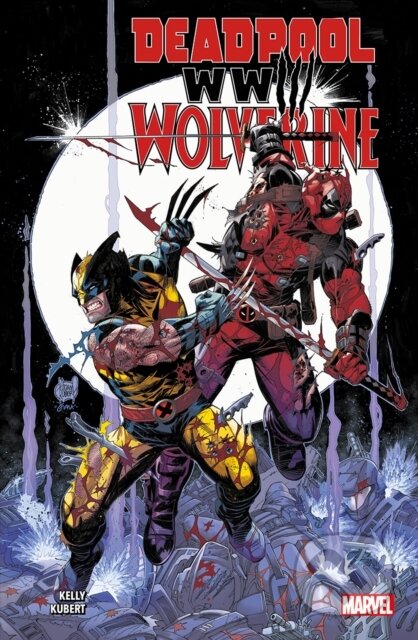 Kniha: Deadpool & Wolverine: WWIII (Joe Kelly). Panini Books, 2024 Kniha: Deadpool & Wolverine: WWIII (Joe Kelly). Panini Books, 2024