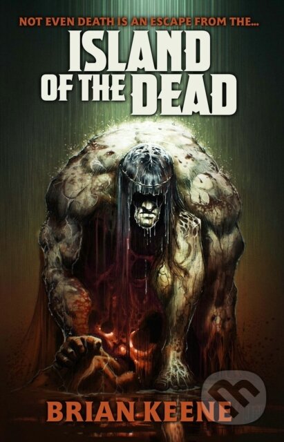 Kniha: Island of the Dead (Brian Keene). , 2024 Kniha: Island of the Dead (Brian Keene). , 2024