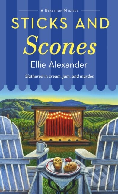 Kniha: Sticks and Scones (Ellie Alexander). Castle Point Books, 2024 Kniha: Sticks and Scones (Ellie Alexander). Castle Point Books, 2024