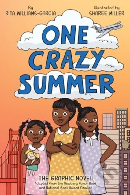 Kniha: One Crazy Summer: The Graphic Novel (Williams Garcia Rit). Quill Tree Books, 2025 Kniha: One Crazy Summer: The Graphic Novel (Williams Garcia Rit). Quill Tree Books, 2025