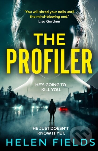Kniha: The Profiler (Helen Fields). Avon, 2025 Kniha: The Profiler (Helen Fields). Avon, 2025
