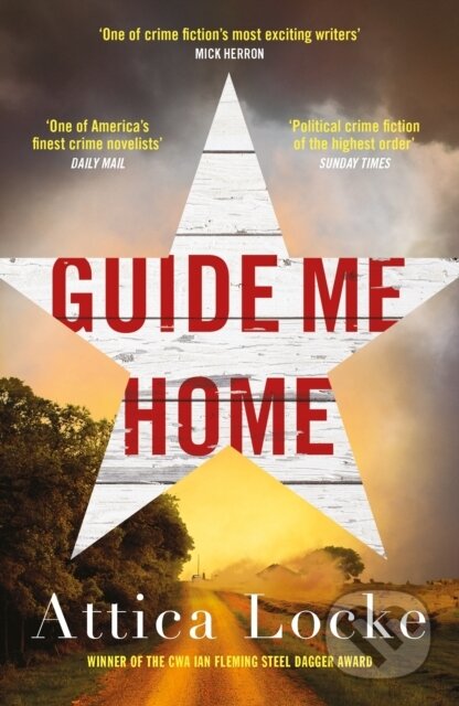 Kniha: Guide Me Home (Attica Locke). Viper, 2025 Kniha: Guide Me Home (Attica Locke). Viper, 2025