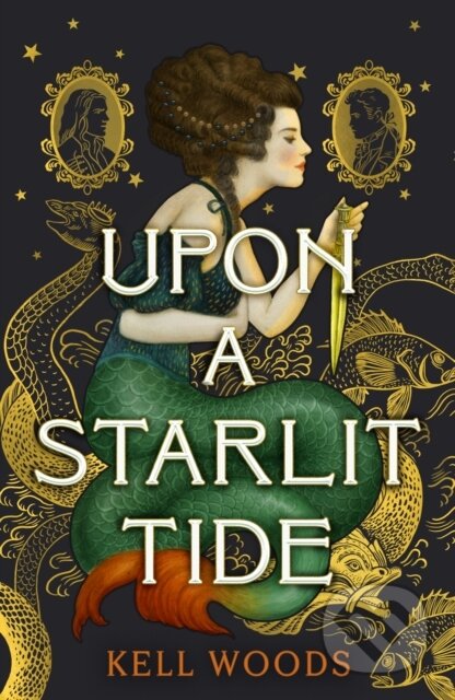 Kniha: Upon a Starlit Tide (Kell Woods). Titan Books, 2025 Kniha: Upon a Starlit Tide (Kell Woods). Titan Books, 2025