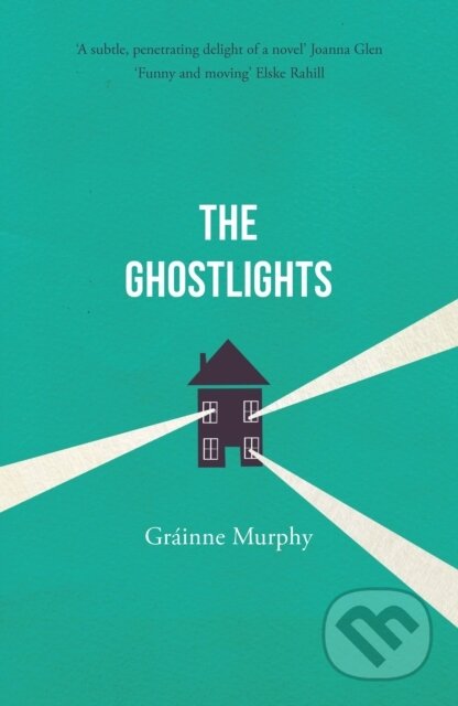 Kniha: The Ghostlights (Grainne Murphy). Legend Press Ltd, 2021 Kniha: The Ghostlights (Grainne Murphy). Legend Press Ltd, 2021