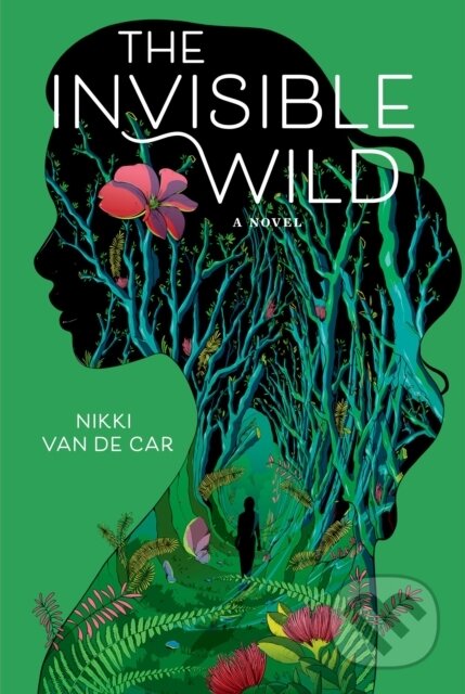 Kniha: The Invisible Wild (Nikki Van De Car). Running Press Kids, 2025 Kniha: The Invisible Wild (Nikki Van De Car). Running Press Kids, 2025
