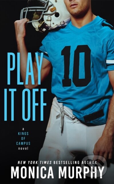 Kniha: Play It Off (Monica Murphy). , 2025 Kniha: Play It Off (Monica Murphy). , 2025