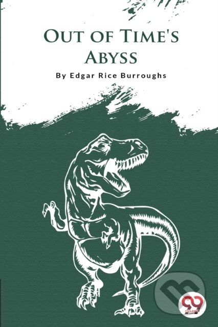 Kniha: Out of Time's Abyss (Edgar Rice Burroughs). , 2022 Kniha: Out of Time's Abyss (Edgar Rice Burroughs). , 2022