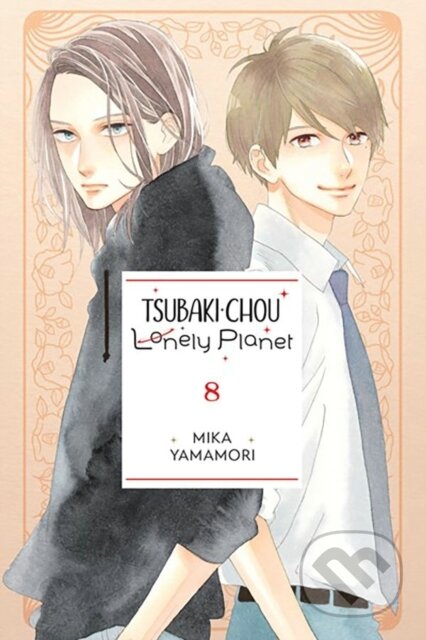 Kniha: Tsubaki-chou Lonely Planet, Vol. 8 (Lys Blakeslee, Taylor Engel a Mika Yamamori). Yen Press, 2024 Kniha: Tsubaki-chou Lonely Planet, Vol. 8 (Lys Blakeslee, Taylor Engel a Mika Yamamori). Yen Press, 2024