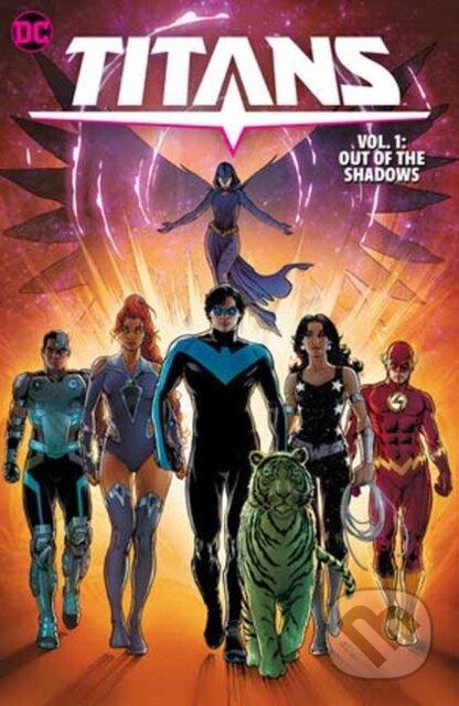 Kniha: Titans Vol. 1: Out of the Shadows (Nicola Scott a Tom Taylor). DC Comics, 2024 Kniha: Titans Vol. 1: Out of the Shadows (Nicola Scott a Tom Taylor). DC Comics, 2024