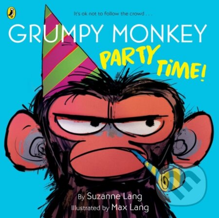 Kniha: Grumpy Monkey Party Time! (Lang Suzanne). Puffin Books, 2025 Kniha: Grumpy Monkey Party Time! (Lang Suzanne). Puffin Books, 2025