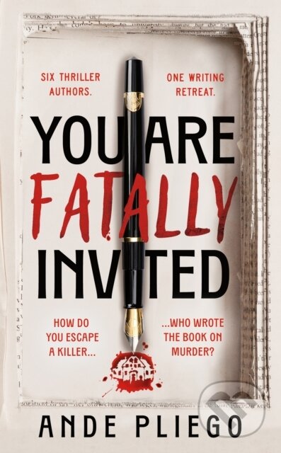 Kniha: You Are Fatally Invited (Ande Pliego). Bantam Books, 2025 Kniha: You Are Fatally Invited (Ande Pliego). Bantam Books, 2025