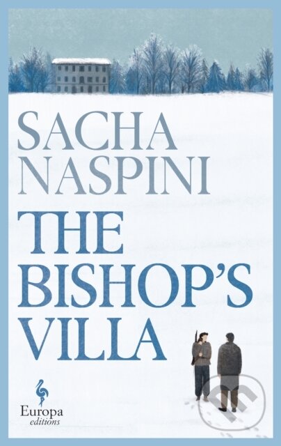 Kniha: The Bishop's Villa (Sacha Naspini). Europa Editions, 2025 Kniha: The Bishop's Villa (Sacha Naspini). Europa Editions, 2025