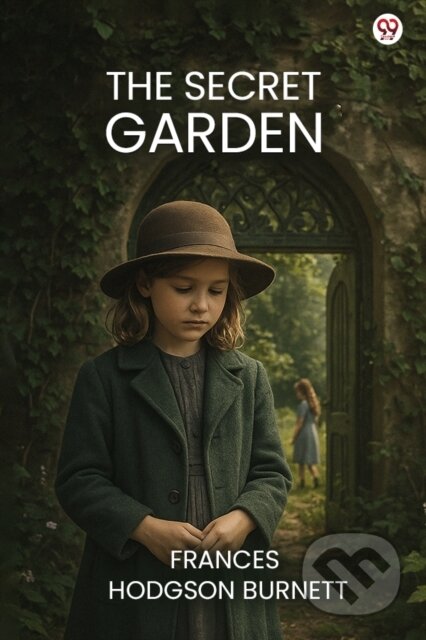 Kniha: The Secret Garden (Edition1) (Frances Hodgson Burnett). , 2025 Kniha: The Secret Garden (Edition1) (Frances Hodgson Burnett). , 2025