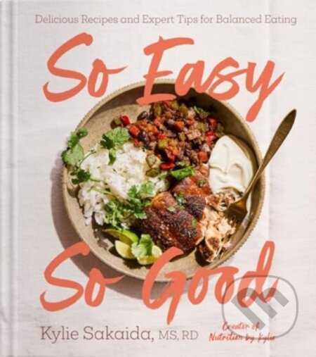 Kniha: So Easy So Good (Kylie Sakaida). Simon Element, 2025 Kniha: So Easy So Good (Kylie Sakaida). Simon Element, 2025