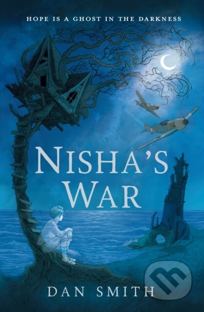 Kniha: Nisha's War (Dan Smith). Chicken House, 2022 Kniha: Nisha's War (Dan Smith). Chicken House, 2022