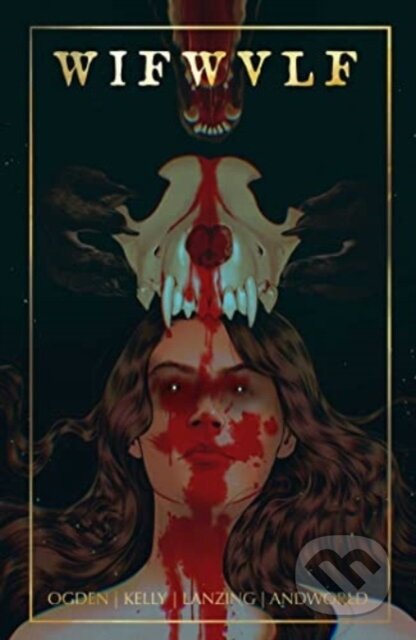 Kniha: Wifwulf (Collin Kelly a Jackson Lanzing). Vault Comics, 2024 Kniha: Wifwulf (Collin Kelly a Jackson Lanzing). Vault Comics, 2024