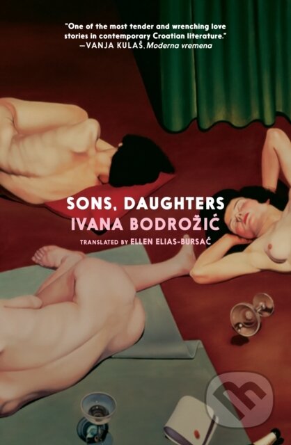 Kniha: Sons, Daughters (Ivana Bodrozic). , 2024 Kniha: Sons, Daughters (Ivana Bodrozic). , 2024