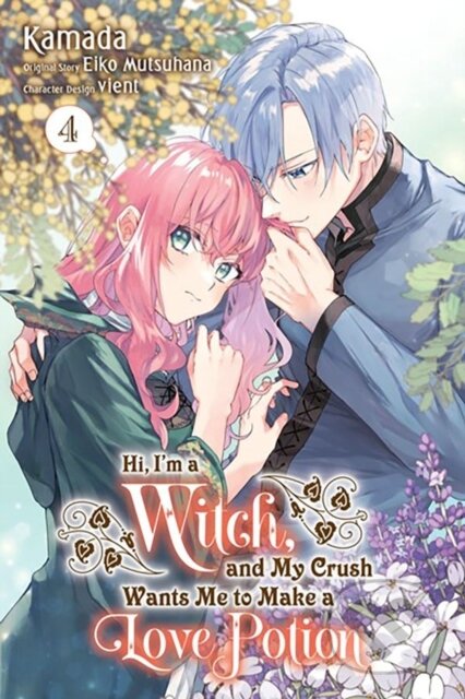 Kniha: Hi, I'm a Witch, and My Crush Wants Me to Make a Love Potion, Vol. 4 (Alethea Nibley, Vient Vient, Rachel Pierce, Kamada Kamada, Eiko Mutsuhana a Athena Nibley). Yen Press, 2024 Kniha: Hi, I'm a Witch, and My Crush Wants Me to Make a Love Potion, Vol. 4 (Alethea Nibley, Vient Vient, Rachel Pierce, Kamada Kamada, Eiko Mutsuhana a Athena Nibley). Yen Press, 2024