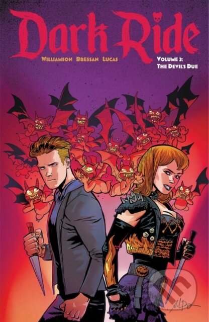 Kniha: Dark Ride Volume 3 (Joshua Williamson). Image Comics, 2024 Kniha: Dark Ride Volume 3 (Joshua Williamson). Image Comics, 2024