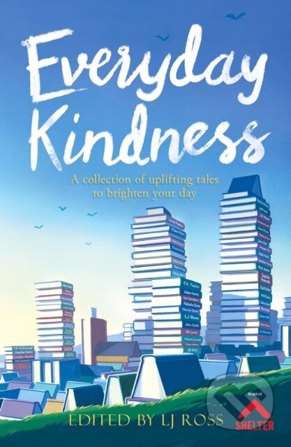 Kniha: Everyday Kindness (Ross L.J). Dark Skies Publishing, 2021 Kniha: Everyday Kindness (Ross L.J). Dark Skies Publishing, 2021