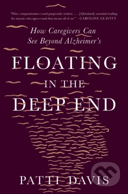 Kniha: Floating in the Deep End (Patti Davis). WW Norton & Co, 2022 Kniha: Floating in the Deep End (Patti Davis). WW Norton & Co, 2022