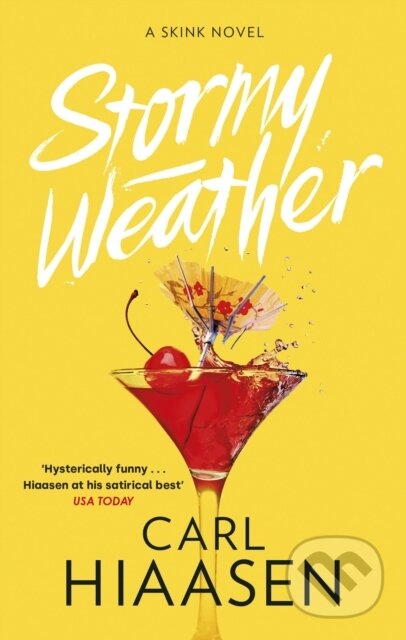 Kniha: Stormy Weather (Carl Hiaasen). Sphere, 2023 Kniha: Stormy Weather (Carl Hiaasen). Sphere, 2023