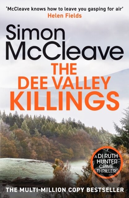 Kniha: The Dee Valley Killings (Mccleave Simon). Canelo, 2025 Kniha: The Dee Valley Killings (Mccleave Simon). Canelo, 2025