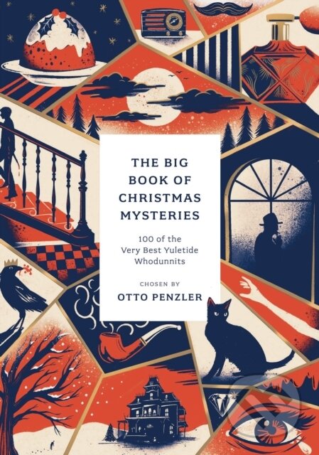 Kniha: The Big Book of Christmas Mysteries (Otto (Ed) Penzler). Apollo, 2021 Kniha: The Big Book of Christmas Mysteries (Otto (Ed) Penzler). Apollo, 2021