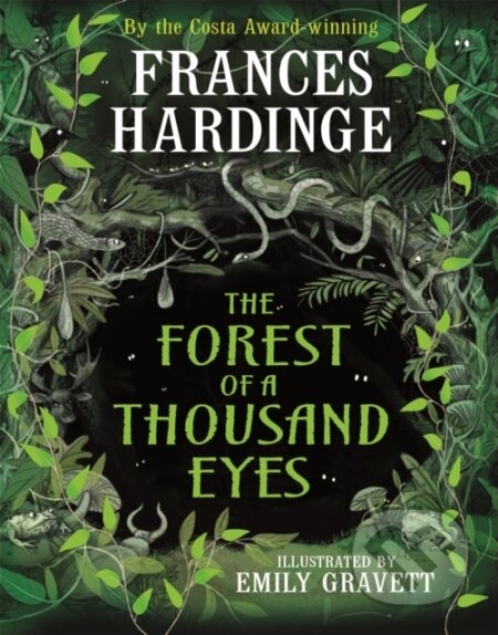 Kniha: The Forest of a Thousand Eyes (Frances Hardinge). Two Hoots, 2024 Kniha: The Forest of a Thousand Eyes (Frances Hardinge). Two Hoots, 2024
