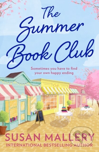 Kniha: The Summer Book Club (Susan Mallery). Mills & Boon, 2024 Kniha: The Summer Book Club (Susan Mallery). Mills & Boon, 2024